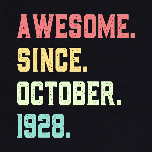 Awesome Since October 1928 by mo designs 95